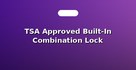 TSA Approved Built-In Combination Lock Suitcases