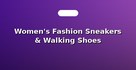 Women's Fashion Sneakers & Walking Shoes