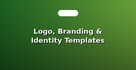 Logo, Branding & Identity Templates