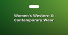 Women's Western & Contemporary Wear