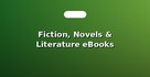 Fiction, Novels & Literature eBooks
